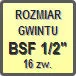 Piktogram - Rozmiar gwintu: BSF 1/2" 16zw.